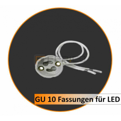GU 10 Fassungen für LED